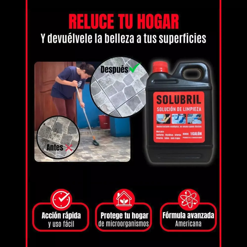 2X1 Solución Máxima de Limpieza -Rinde 2 Galones - Solubril Original™