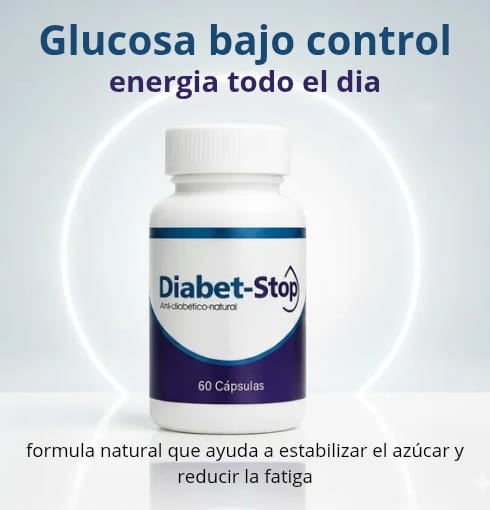 SUPLEMENTO DIABET STOP-RECUPERA TU ENERGÍA Y CONTROLA EL AZÚCAR