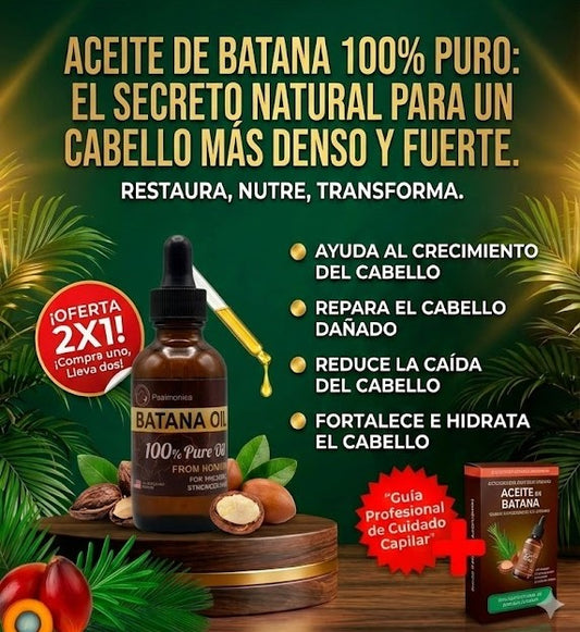 ACEITE DE BATANA PARA EL CRECIMIENTO DEL CABELLO. (2 U)
